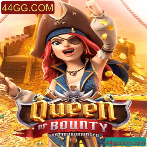 Descubra o Envolvente Jogo QueenofBounty com 44GG.COM